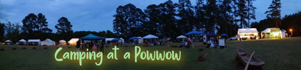 Camping At A&nbsp;POWWOW